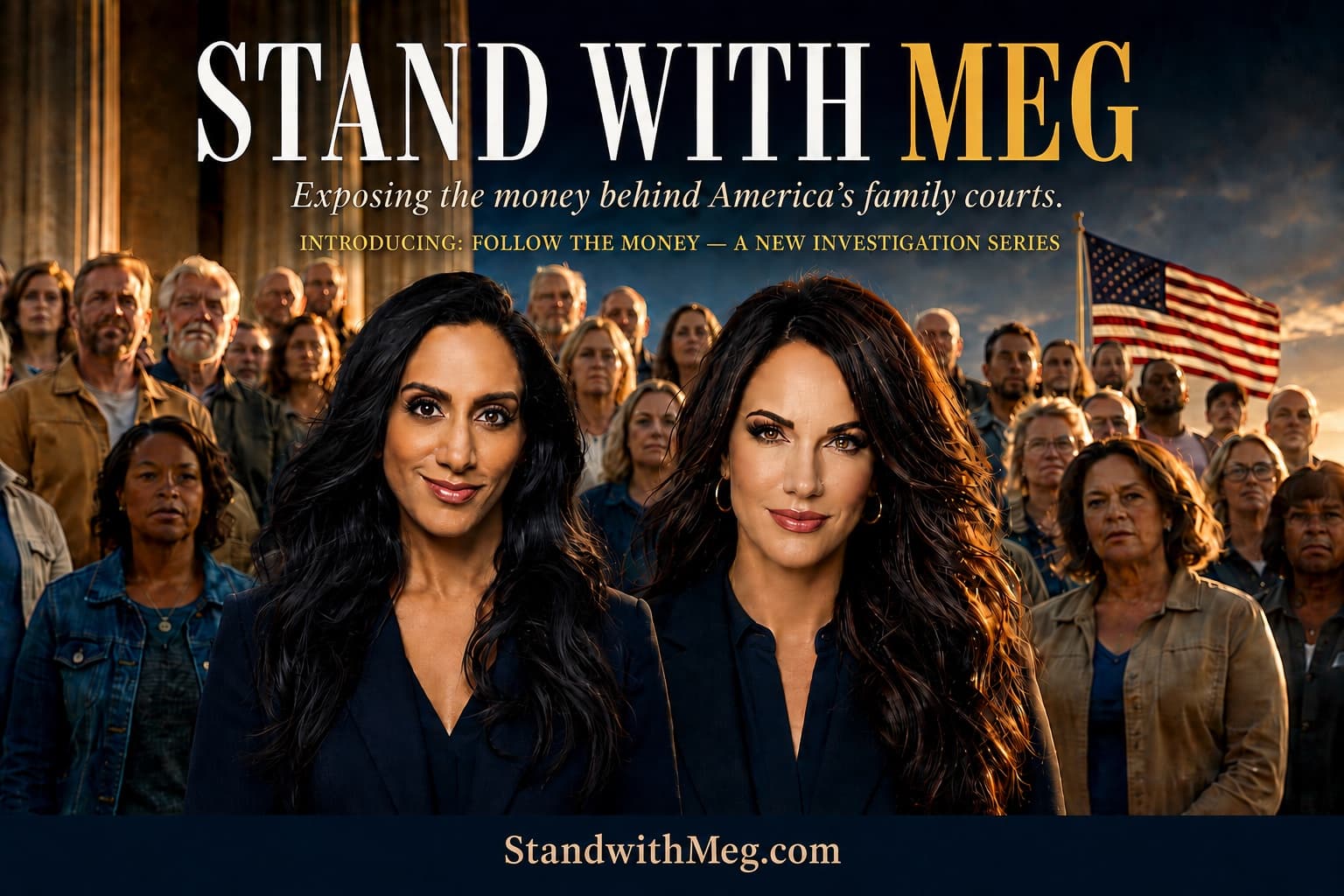 Stand With Meg — Meg and Chandini standing with a crowd of parents in front of an American flag, introducing Follow the Money, a new investigation series